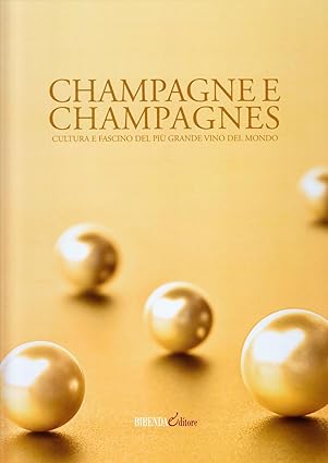 CHAMPAGNE E CHAMPAGNES_