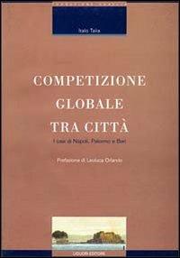 COMPETISIONE GLOBALE TRA CITTA’