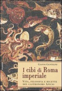 I CIBI DI ROMA IMPERIALE
