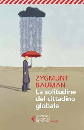 LA SOLITUDINE DEL CITTADINO GLOBALE