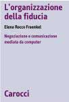 L’ORGANIZZAZIONE DELLA FIDUCIA